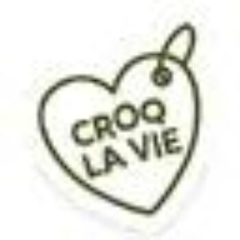 CROQ’ la Vie