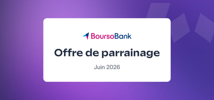 BoursoBank booste son offre de parrainage : jusqu&rsquo;à 120€ pour le parrain, 220€ pour le filleul